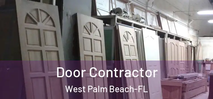  Door Contractor West Palm Beach-FL