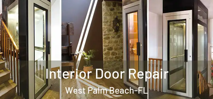 Interior Door Repair West Palm Beach-FL